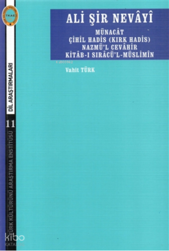 Ali Şir Nevayi Münacat Çihil Hadis (Kırk Hadis)