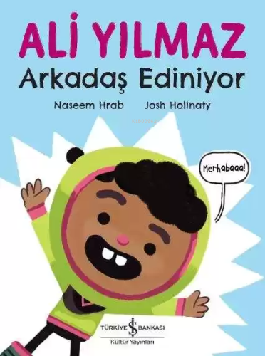 Ali Yılmaz Arkadaş Ediniyor - Kitapiks.com