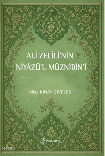 Ali Zelili'nin Niyazü'l-Müznibin'i