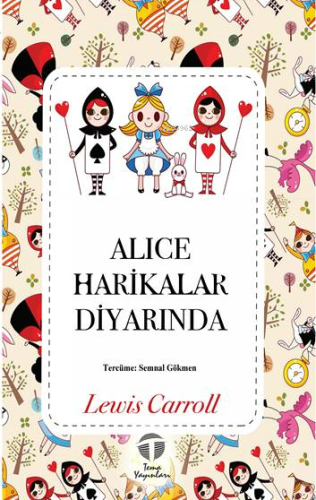 Alice Harikalar Diyarında - Kitapiks.com