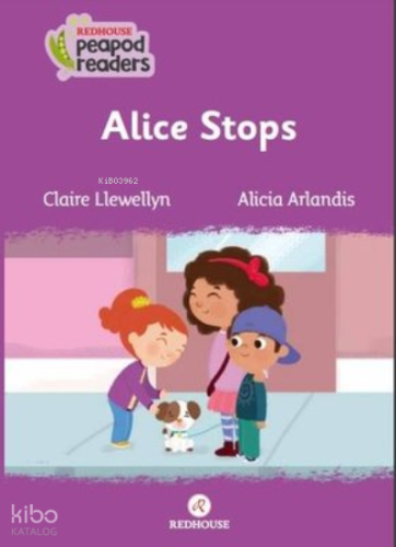 Alice Stops