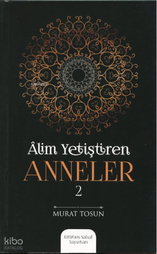 Alim Yetiştiren Anneler