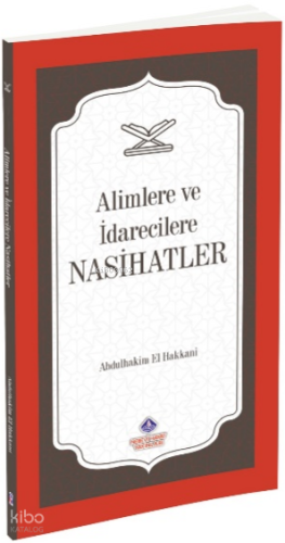 Alimlere ve İdarecilere Nasihatler