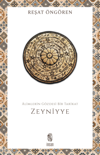 Âlimlerin Gözdesi Bir Tarikat Zeyniyye