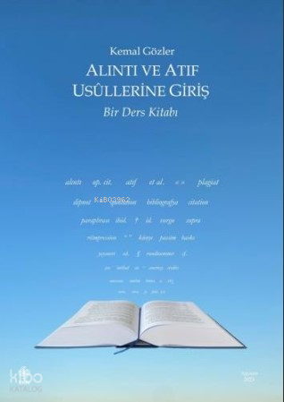 Alıntı ve Atıf Usullerine Giriş Bir Ders Kitabı