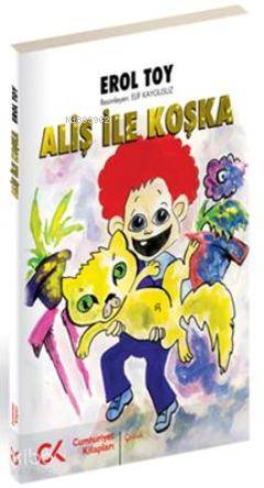 Aliş ile Koşka - Kitapiks.com