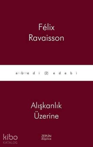 Alışkanlık Üzerine