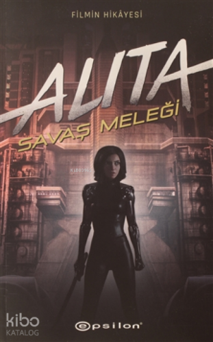Alita: Savaş Meleği - Kitapiks.com