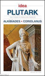 Alkibiades - Coriolanus - Kitapiks.com