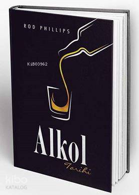Alkol Tarihi - Kitapiks.com