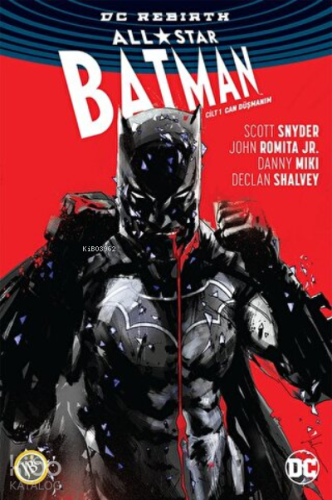All-Star Batman Cilt 1: Can Düşmanım