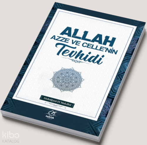 Allah Azze ve Celle'nin Tevhidi