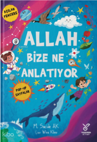Allah Bize Ne Anlatıyor