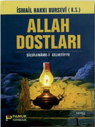 Allah Dostları (Tasavvuf-010); Silsilename-i Celvetiyye