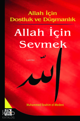 Allah İçin Sevmek