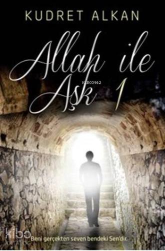 Allah ile Aşk 1