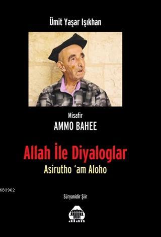 Allah ile Diyaloglar; Asirutho'am Aloho - Kitapiks.com