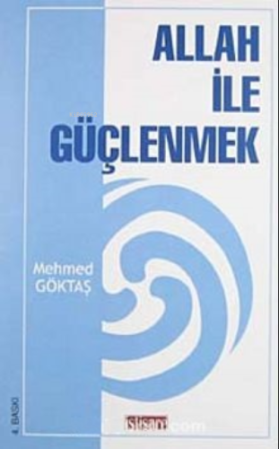 Allah ile Güçlenmek