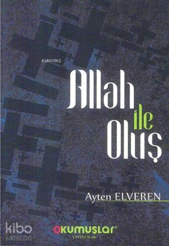 Allah ile Oluş