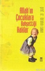 Allah´ın Çocuklara Bahşettiği Haklar - Kitapiks.com