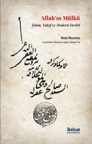 Allah’ın Mülkü: İslam, Vakıf ve Modern Devlet