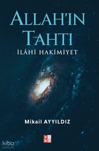 Allah’ın Tahtı;İlahi Hakimiyet