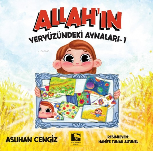 Allah'ın Yeryüzündeki Aynaları-1
