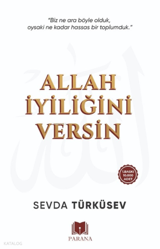 Allah İyiliğini Versin