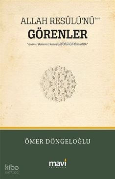 Allah Resûlü'nü (S.A.V) Görenler