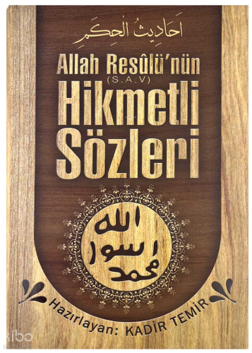 Allah Resulünün Hikmetli Sözleri (Ciltli)