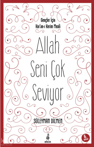Allah Seni Çok Seviyor - Gençler İçin Kur'an-ı Kerim Meali