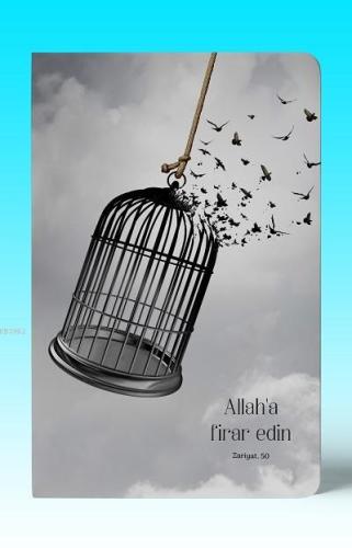 Allah'a Firar Edin; Çizgili A5 Defter