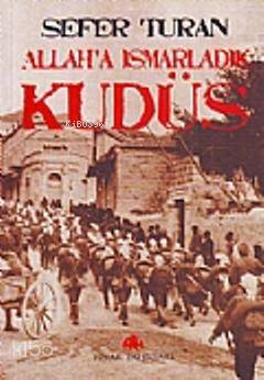 Allah'a Ismarladık Kudüs