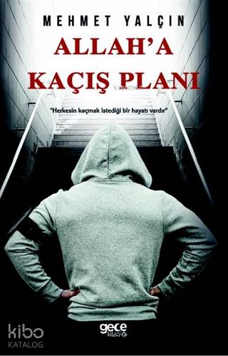 Allah'a Kaçış Planı