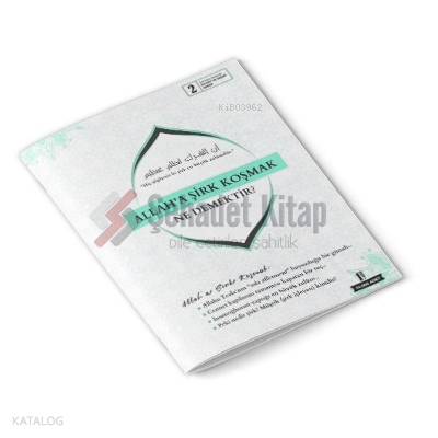 Allaha Şirk Koşmak Ne Demektir