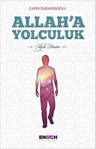 Allah'a Yolculuk - Kitapiks.com