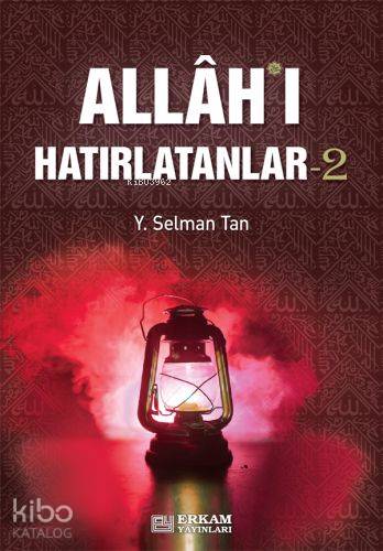 Allah'ı Hatırlatanlar-2 - Kitapiks.com