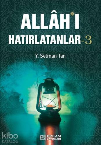 Allahı Hatırlatanlar 3 - Kitapiks.com