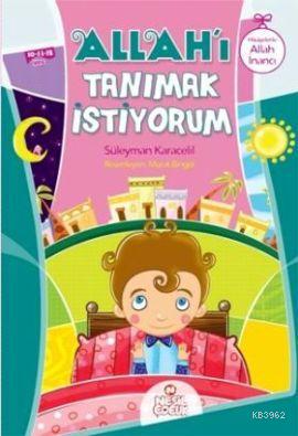 Allah'ı Tanımak İstiyorum - Kitapiks.com