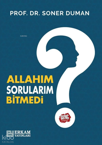 Allahım Sorularım Bitmedi - Kitapiks.com
