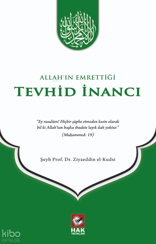 Allah'ın Emrettiği Tevhid İnancı