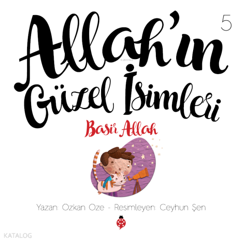 Allahın Güzel İsimleri 5 - Basir Allah; Semi Allah