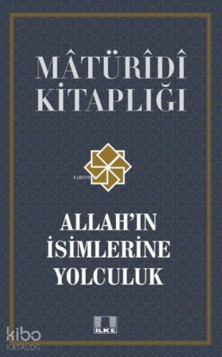 Allah'ın İsimlerine Yolculuk