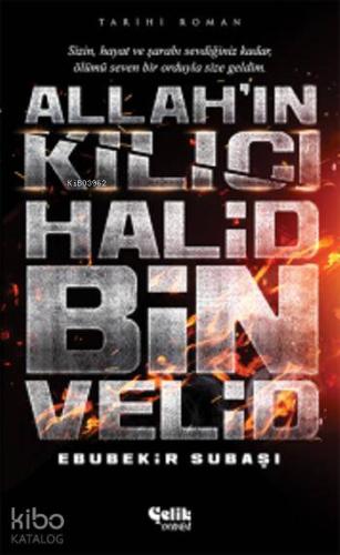 Allah'ın Kılıcı Halid Bin Velid