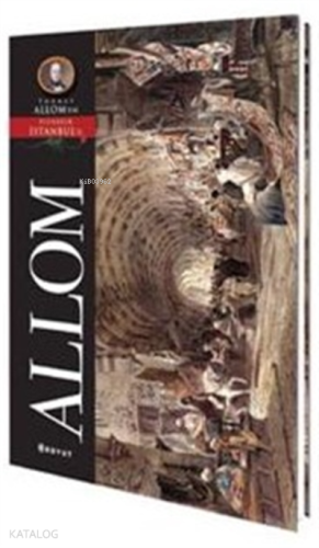 Allom Pitoresk İstanbul Kartpostal Kitabı