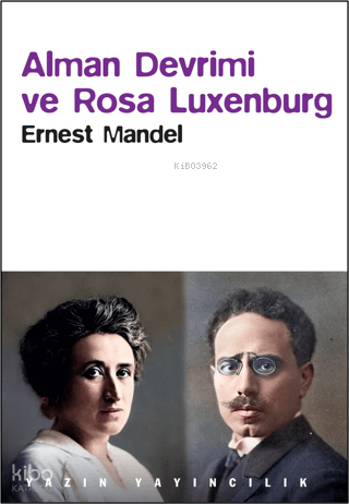 Alman Devrimi ve Rosa Luxemburg