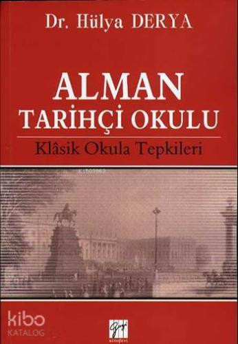 Alman Tarihçi Okulu; Klâsik Okula Tepkileri