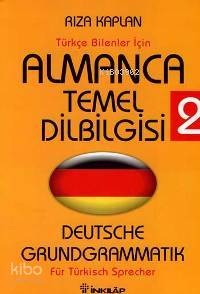 Almanca Temel Dilbilgisi 2; Türkçe Bilenler İçin