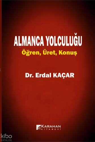Almanca Yolculuğu ;Öğren Üret Konuş