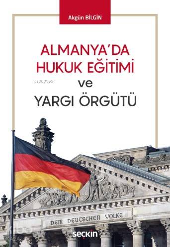 Almanya'da Hukuk Eğitimi ve Yargı Örgütü